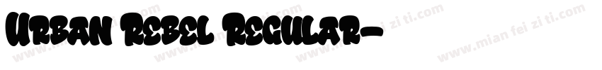 Urban Rebel Regular字体转换